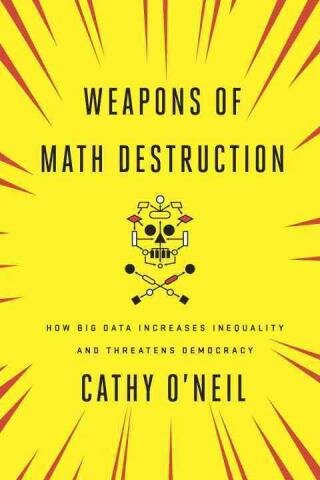 Weapons of Math Destruction book cover